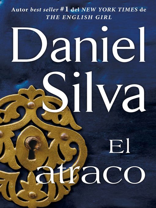 Title details for El atraco (The Heist) by Daniel Silva - Available